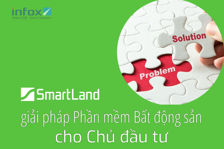 SmartLand - giải pháp phần mềm cho Chủ đầu tư Bất động sản