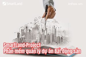 SmartLand Project - phần mềm quản lý dự án Bất động sản